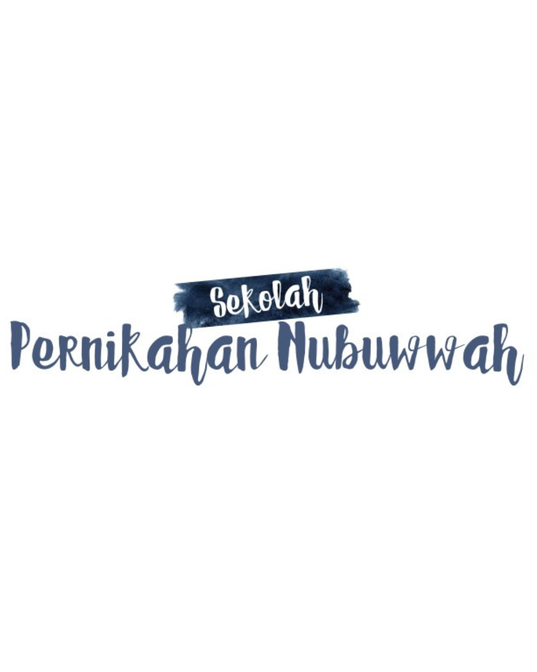 Sekolah Pernikahan Nubbuwah